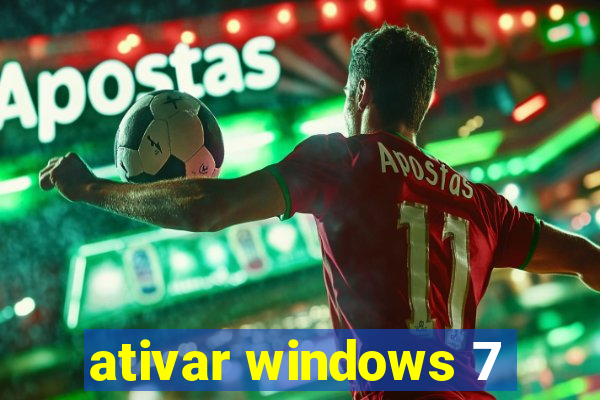 ativar windows 7